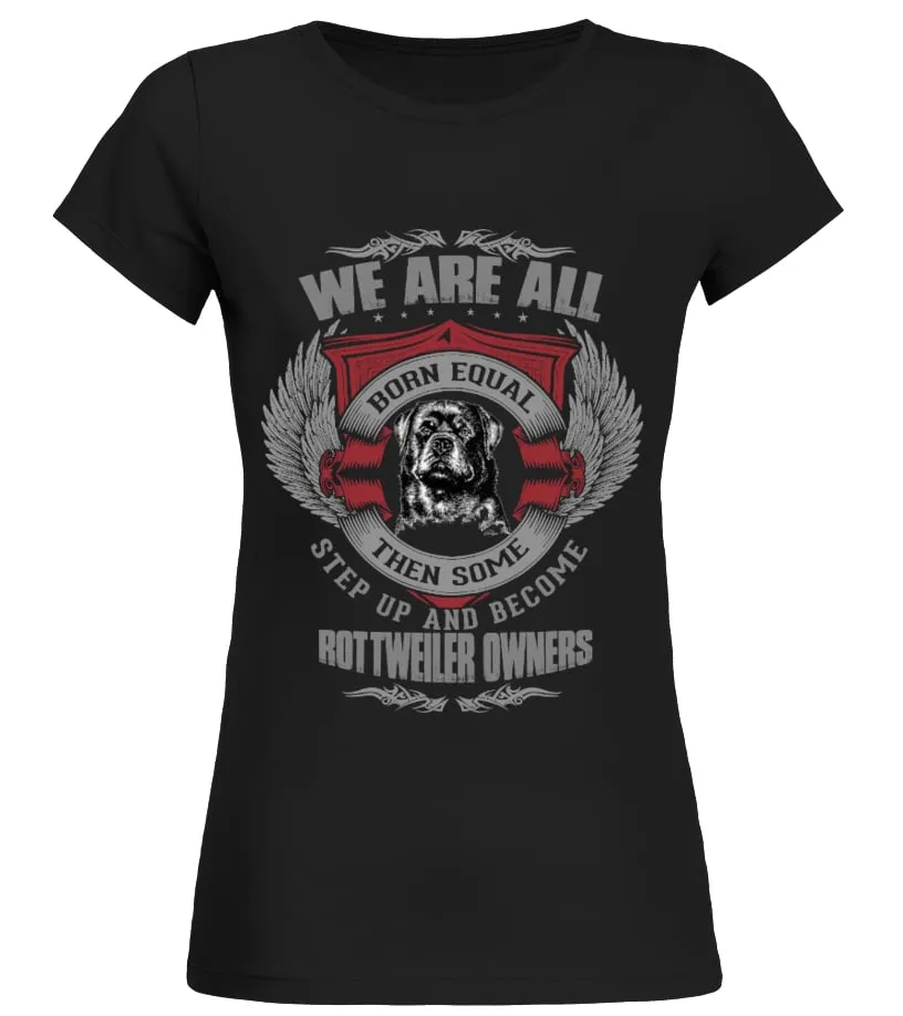 Limited Edition : Rottweiler Owners Camiseta cuello redondo Mujer