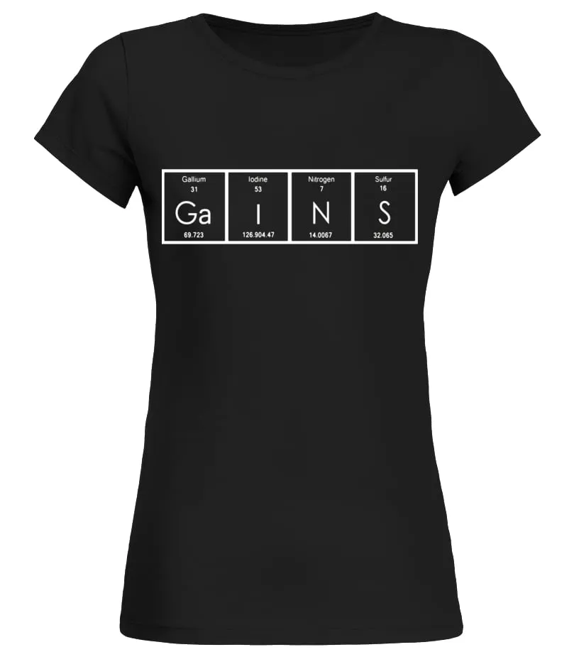 MEN'S GAINS PERIODIC TABLE FUNNY SCIENCE SHIRT FOR WORKOUTS  LIMITED EDITION CAMISETA CUELLO REDONDO MUJER